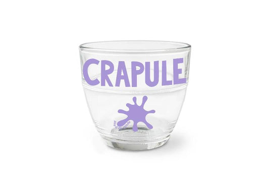 Verre Duralex - "CRAPULE"
