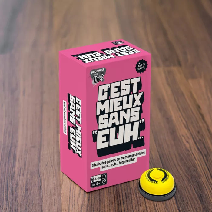 C'est mieux sans "EUH"